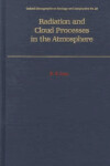 Book cover for Radiation and Cloud Processes in the Atmosphere