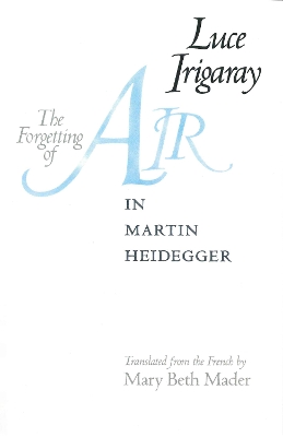 Book cover for The Forgetting of Air in Martin Heidegger