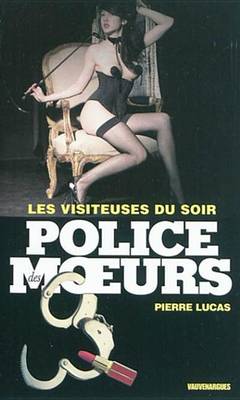 Book cover for Police Des Moeurs N213 Les Visiteuses Du Soir