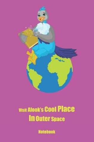 Cover of Visit Alook's Cool Place In Outer Space