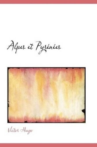 Cover of Alpes Et Pyr N Es