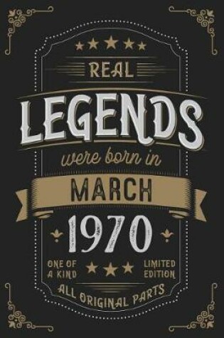 Cover of Real Legendes were born in March 1970