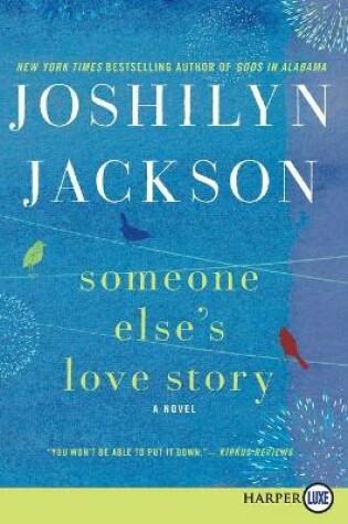 Cover of Someone Else's Love Story (Large Print)