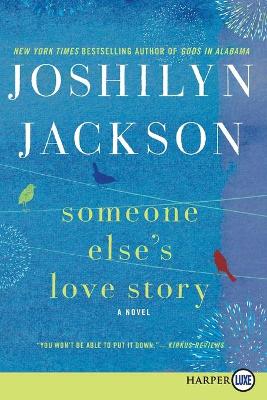 Book cover for Someone Else's Love Story (Large Print)