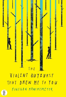 Book cover for The Violent Outburst That Drew Me To You