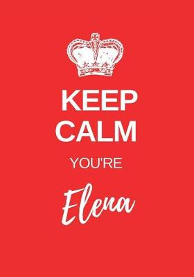 Book cover for Keep Calm You're Elena