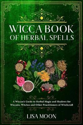 Book cover for Wicca Book of Herbal Spells