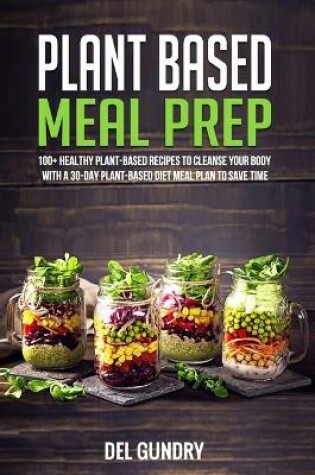 Cover of Plant Based Meal Prep