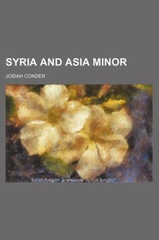 Cover of Syria and Asia Minor