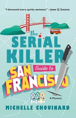 Book cover for The Serial Killer Guide to San Francisco