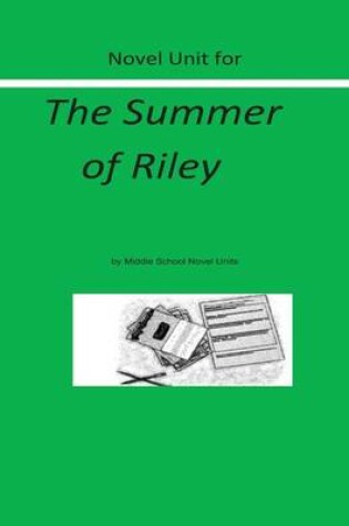 Cover of Novel Unit for The Summer of Riley