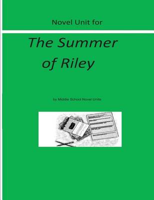 Book cover for Novel Unit for The Summer of Riley