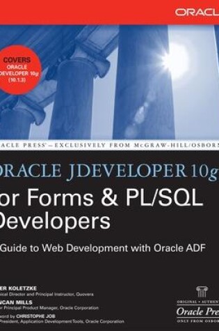 Cover of Oracle JDeveloper 10g for Forms & PL/SQL Developers: A Guide to Web Development with Oracle ADF