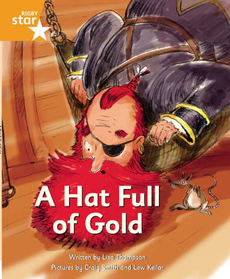 Book cover for Pirate Cove Orange Level Fiction: A Hat Full of Gold