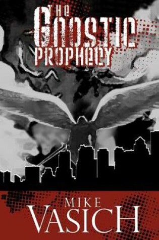 Cover of The Gnostic Prophecy