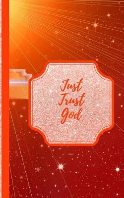 Cover of Just Trust God- Rays