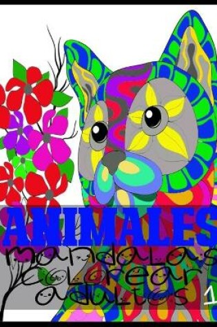 Cover of animales mandalas colorear adultos 1