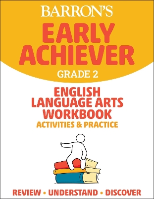 Book cover for Barron's Early Achiever: Grade 2 English Language Arts Workbook