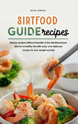 Book cover for Sirtfood Guide Recipes