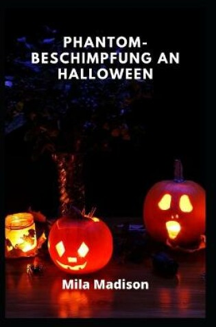 Cover of Phantom-Beschimpfung an Halloween