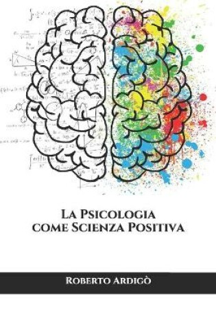 Cover of La Psicologia come Scienza Positiva