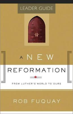 Cover of A New Reformation Leader Guide