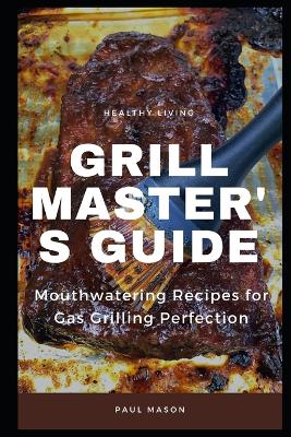 Book cover for Grill Master's Guide
