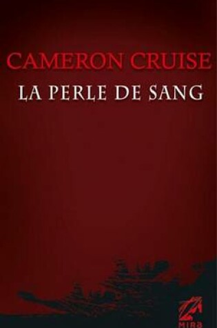 Cover of La Perle de Sang (Harlequin Mira)