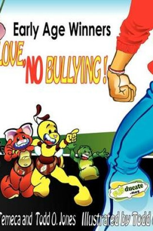 Cover of Early Age Winners "Show Love NO Bullying"