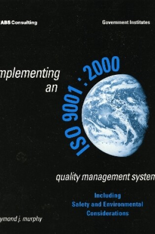 Cover of Implementing an ISO 9001:2000 Quality Management System