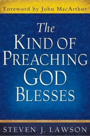 Cover of The Kind of Preaching God Blesses