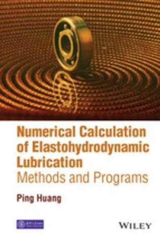 Cover of Numerical Calculation of Elastohydrodynamic Lubrication