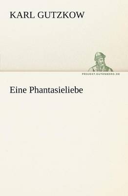 Book cover for Eine Phantasieliebe