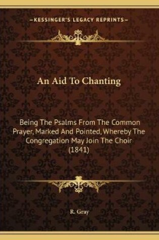 Cover of An Aid To Chanting