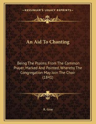 Book cover for An Aid To Chanting