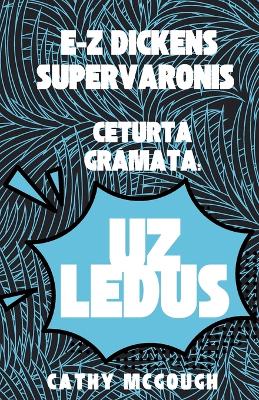 Cover of E-Z Dickens Supervaronis CeturtĀ GrĀmata