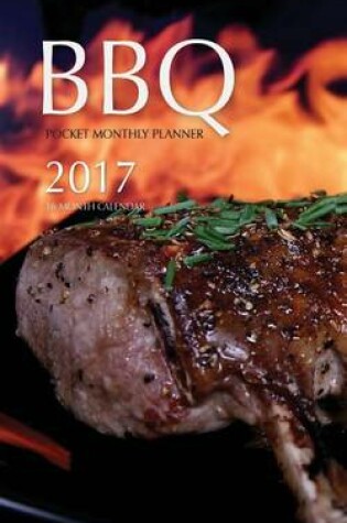 Cover of BBQ Pocket Monthly Planner 2017