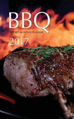 Book cover for BBQ Pocket Monthly Planner 2017