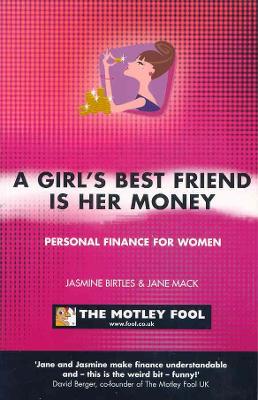 Book cover for Girls Best Friend is Her Money (PB)