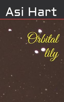 Book cover for Orbital lily