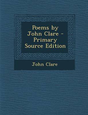 Book cover for Poems by John Clare - Primary Source Edition