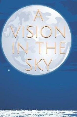 Cover of A Vision in the Sky