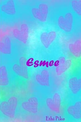 Cover of Esmee