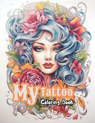 Book cover for My Tattoo Coloring Book