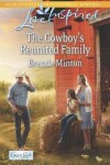 Book cover for The Cowboy's Reunited Family