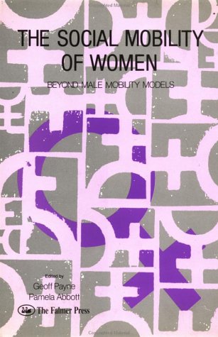 Book cover for The Social Mobility Of Women