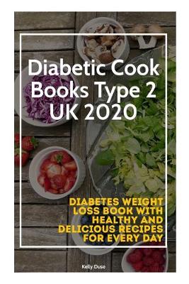 Book cover for Diabetic Cook Books Type 2 UK 2020