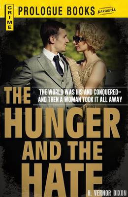 Book cover for The Hunger and the Hate