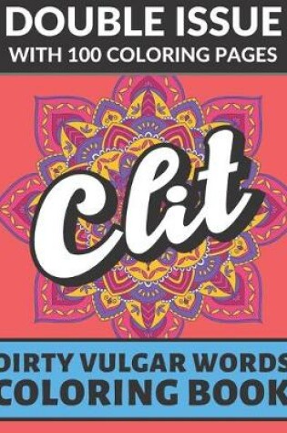 Cover of Clit Dirty Vulgar Words Coloring Book