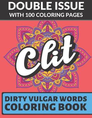 Book cover for Clit Dirty Vulgar Words Coloring Book